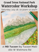 Load image into Gallery viewer, Watercolor Workshop: Grand Tetons at REI Tucson - Saturday July 19, 10:30am-12:30pm