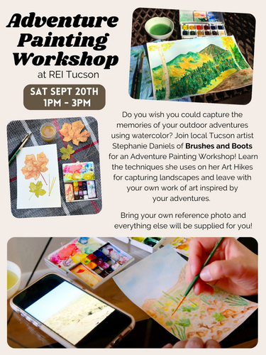 Watercolor Workshop: Adventure Painting at REI Tucson - Saturday September 20, 1pm-3pm
